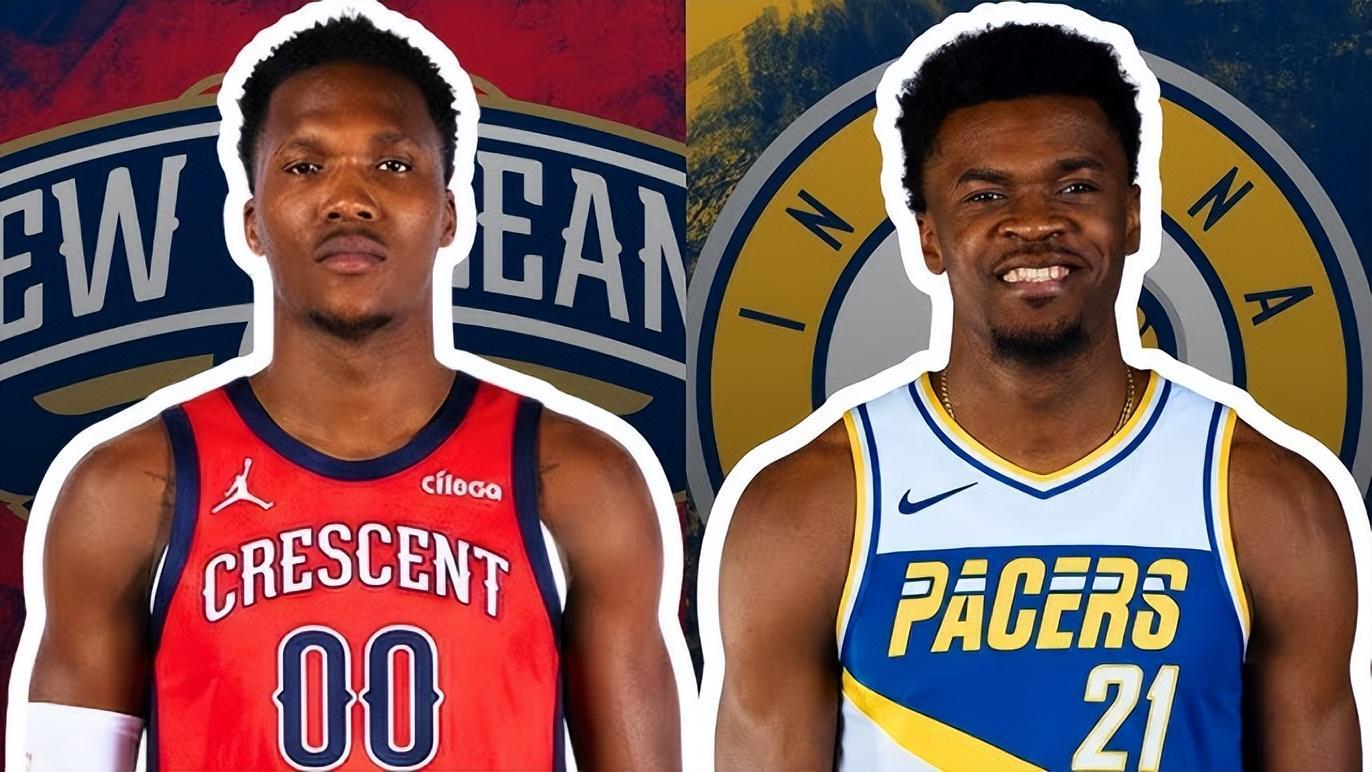 步行者和鹈鹕有意进行交易，但这对于双方似乎都不是理想的选择？